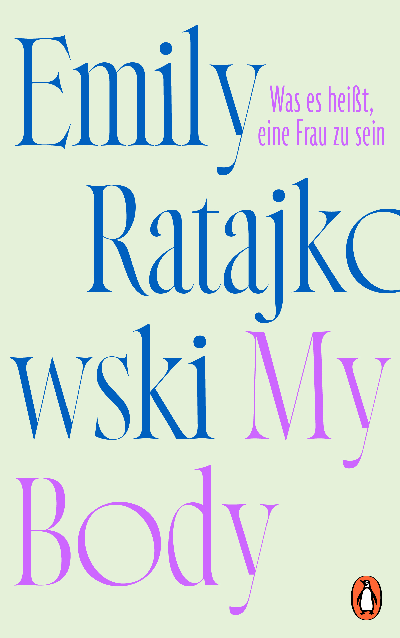 "My Body" von Emily Ratakovski